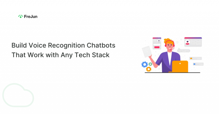 Build Voice Recognition Chatbots That Work with Any Tech Stack