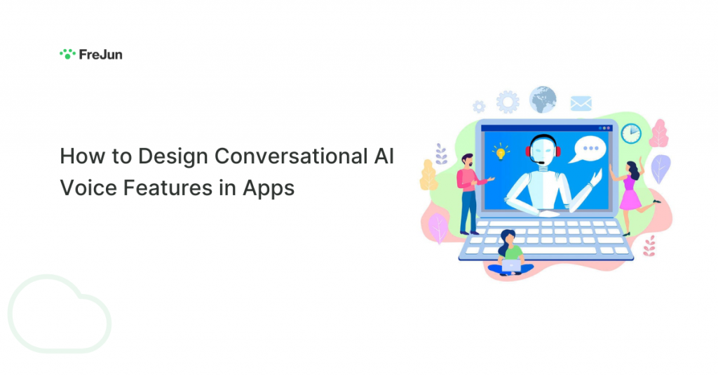 How to Design Conversational AI Voice Features in Apps