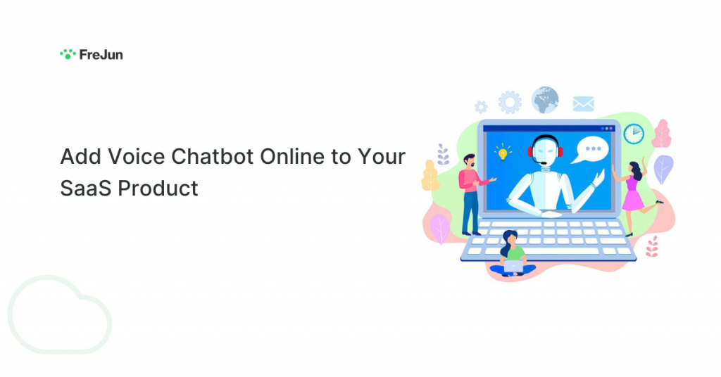 Add Voice Chatbot Online to Your SaaS Product