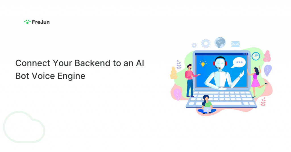 Connect Your Backend to an AI Bot Voice Engine