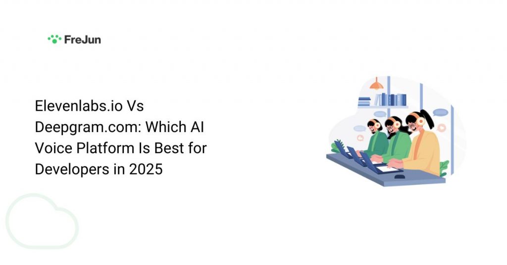 Elevenlabs.io Vs Deepgram.com: Which AI Voice Platform Is Best for Developers in 2025