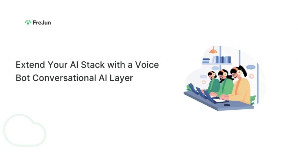 Extend Your AI Stack with a Voice Bot Conversational AI Layer