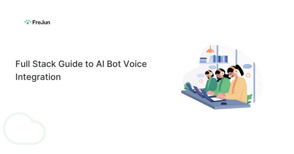Full Stack Guide to AI Bot Voice Integration
