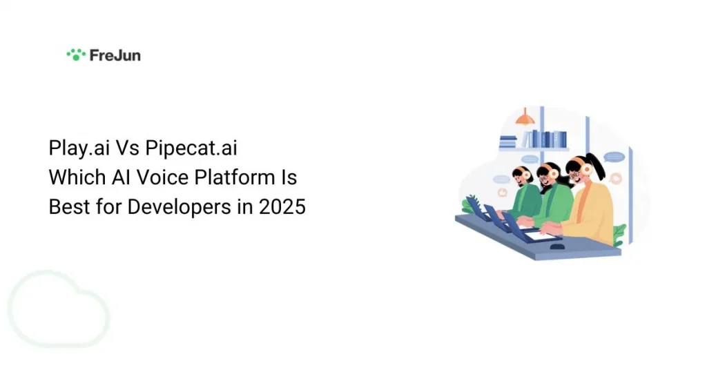 Play.ai Vs Pipecat.ai: Which AI Voice Platform Is Best for Developers in 2025
