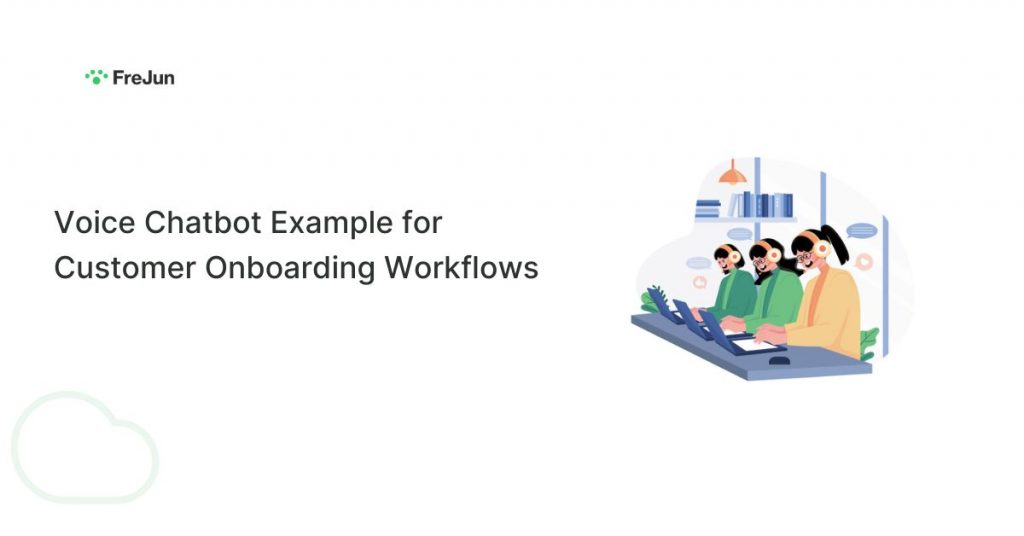 Voice Chatbot Example for Customer Onboarding Workflows