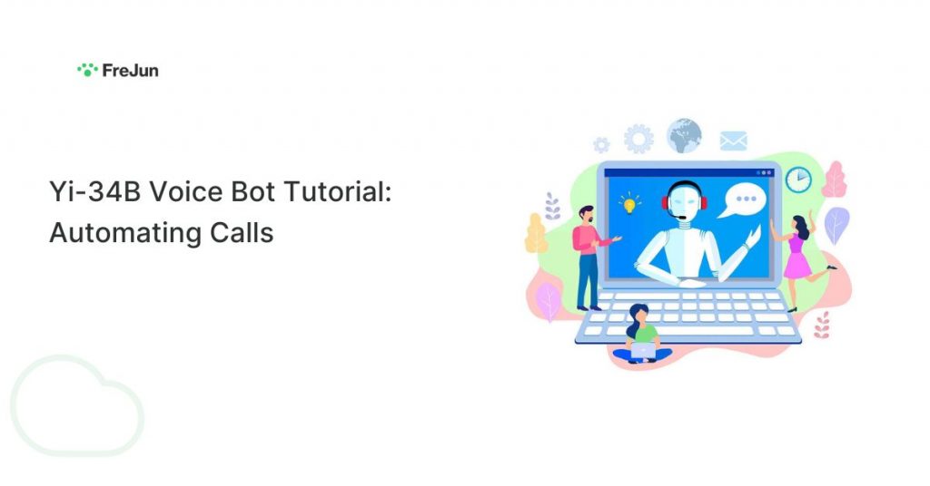 Yi-34B Voice Bot Tutorial: Automating Calls