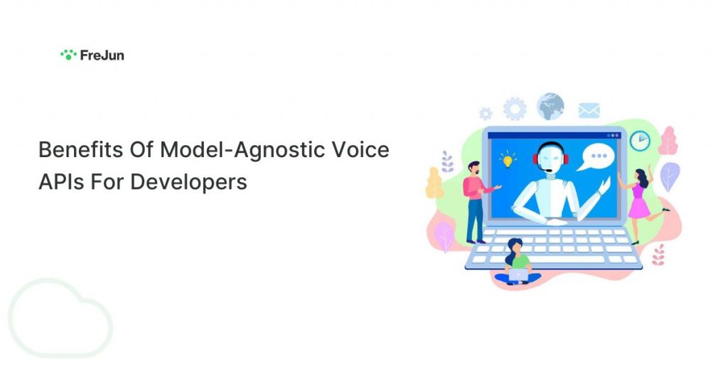 Benefits Of Model-Agnostic Voice APIs For Developers