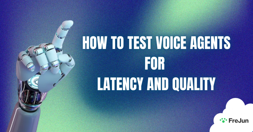 How To Test Voice Agents For Latency And Quality