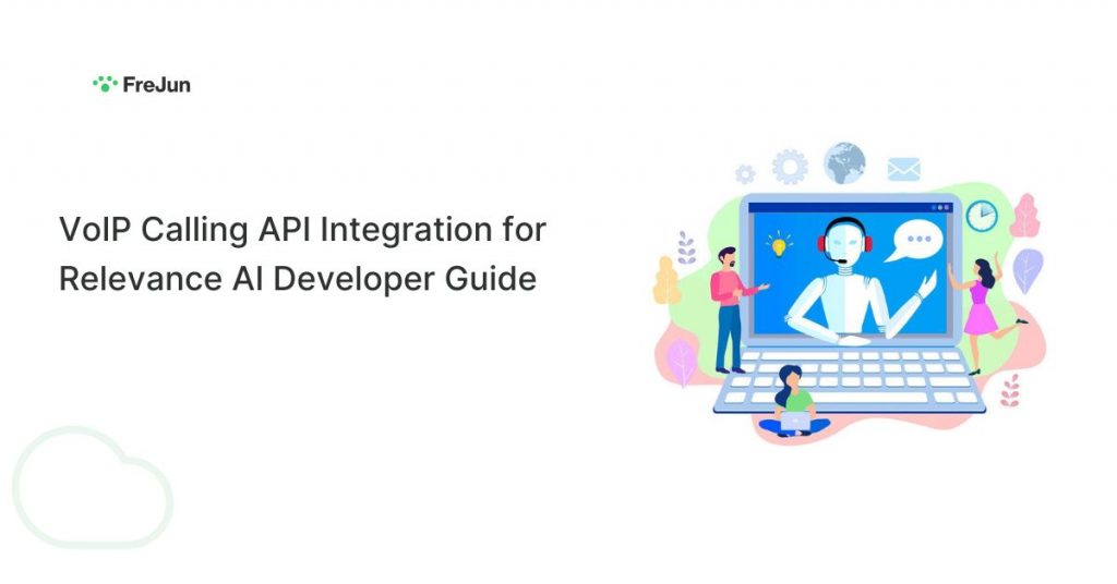 VoIP Calling API Integration for Relevance AI Developer Guide