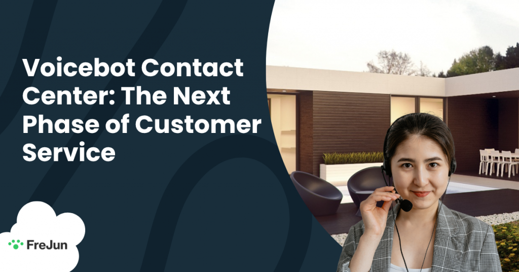 Voicebot Contact Center: The Next Phase of Customer Service