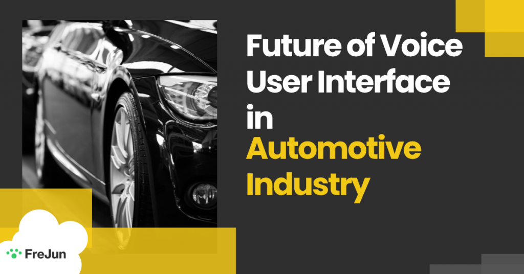 Future of Voice User Interface in Automotive Industry
