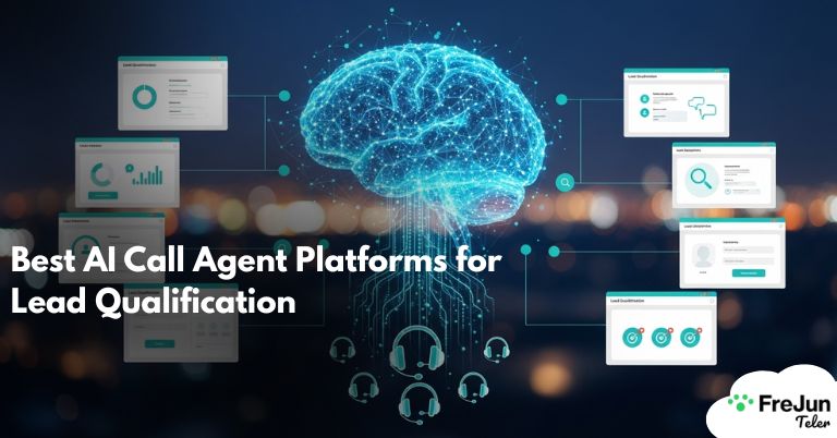 Best AI Call Agent Platforms for Lead Qualification
