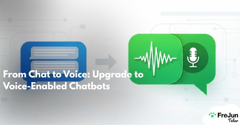 From Chat to Voice: Upgrade to Voice-Enabled Chatbots