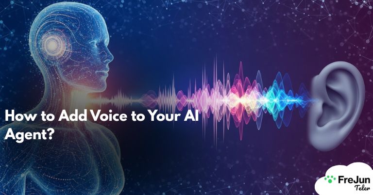 How to Add Voice to Your AI Agent?