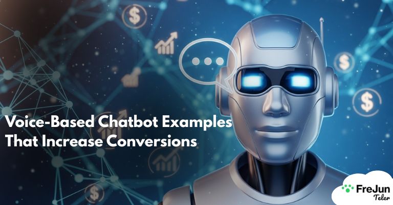 Voice-Based Chatbot Examples That Increase Conversions