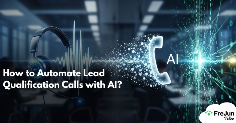 How to Automate Lead Qualification Calls with AI?