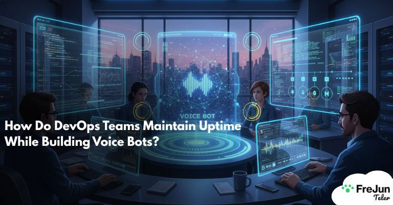 How Do DevOps Teams Maintain Uptime While Building Voice Bots?