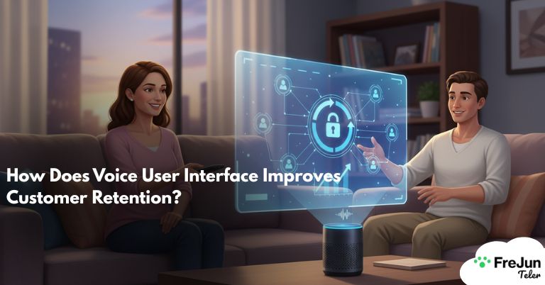 How Does Voice User Interface Improves Customer Retention?