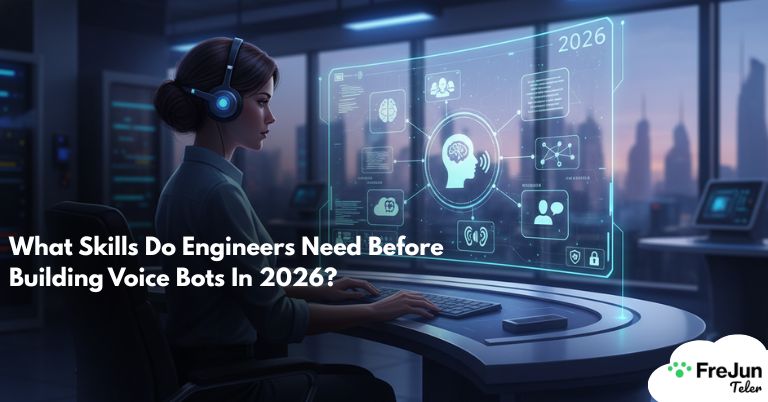 What Skills Do Engineers Need Before Building Voice Bots In 2026 